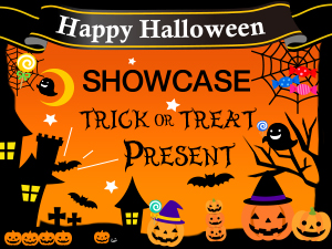 SHOWCASE　ハロウィン限定イベント開催「合言葉は【TRICK　OR　TREAT】」