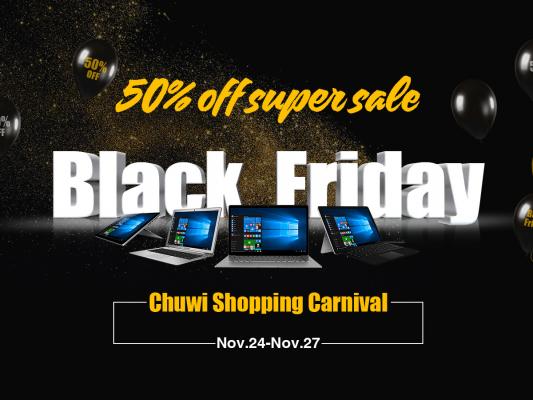 CHUWIブラックフライデーキャンペーンを開催！人気の商品が勢揃い！BLACK FRIDAYを楽しむ！