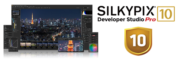 より美しい作品づくりを追求する新機能満載！高画質RAW現像ソフト「SILKYPIX Developer Studio Pro10」ダウンロード版（Windows/macOS対応）」本日販売開始